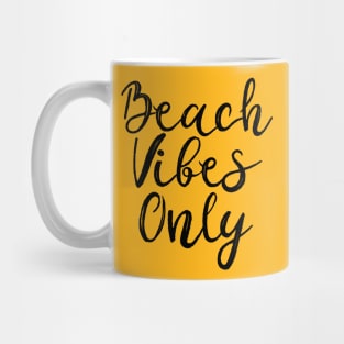 Beach Vibes Only Mug